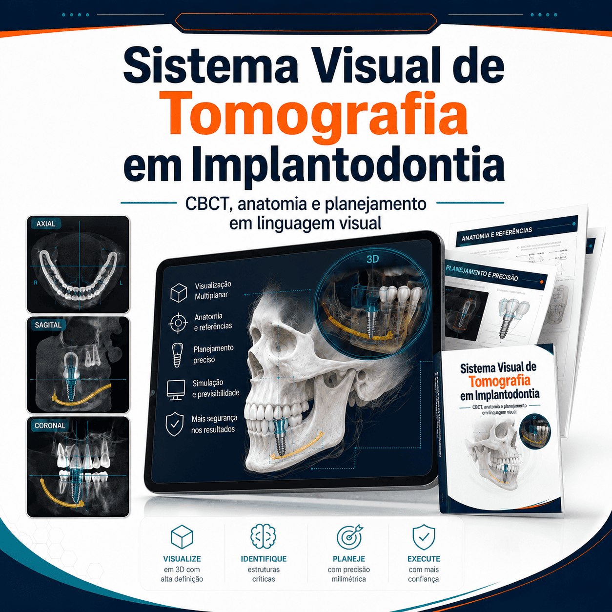 Sistema Visual de Tomografia em Implantodontia